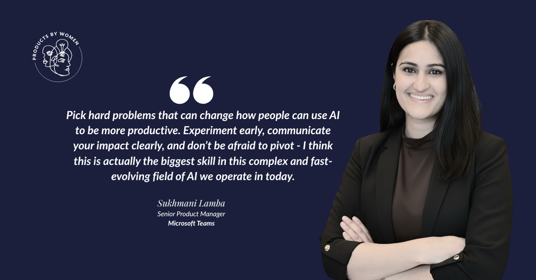 In Conversation with Sukhmani Lamba: Building the Future of Work with AI Agents at Microsoft Teams